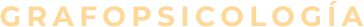 GRAFOPSICOLOGÍA